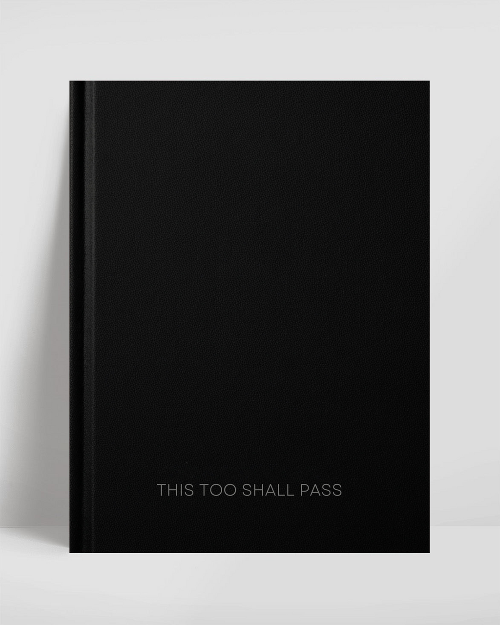 This Too Shall Pass Journal