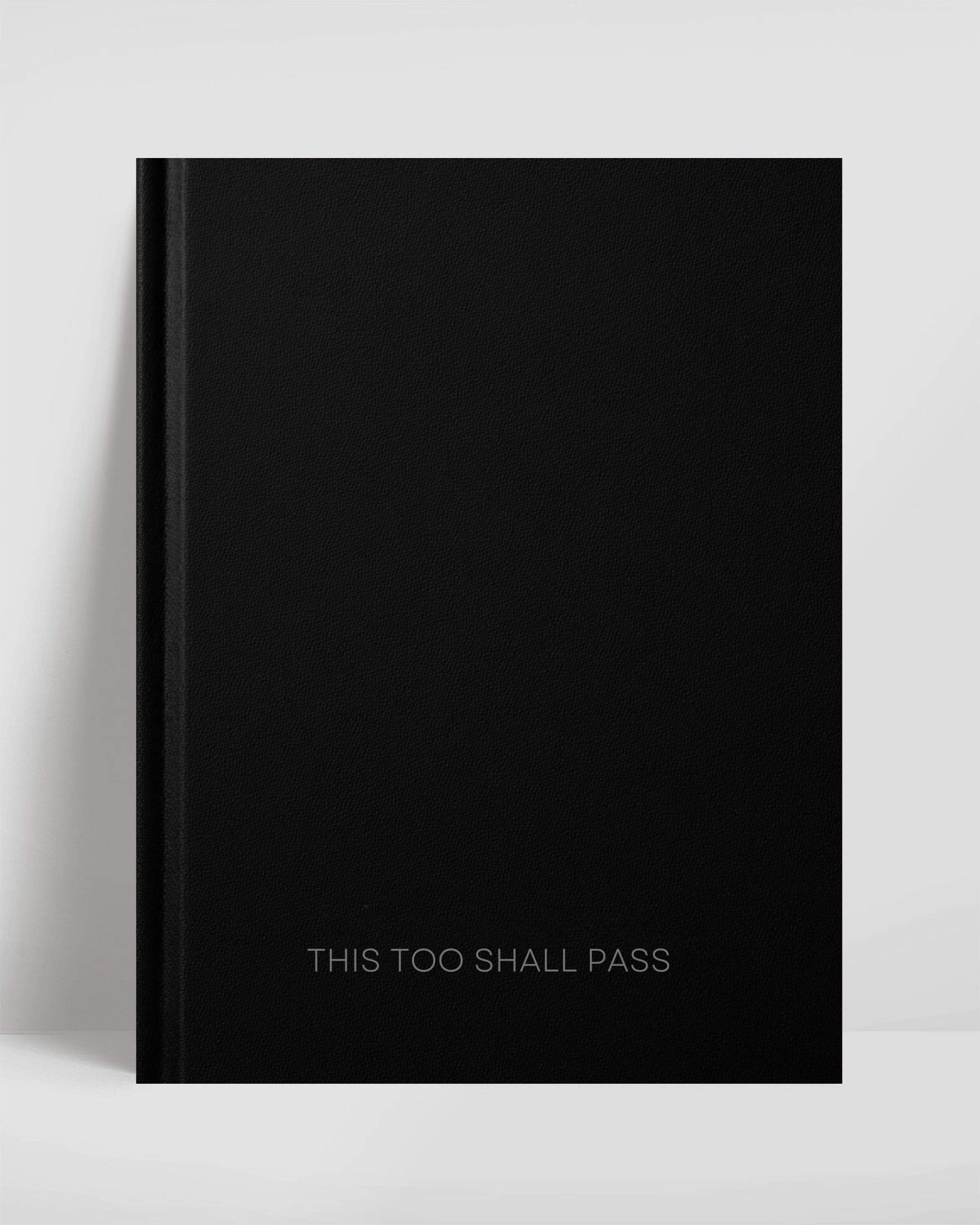 This Too Shall Pass Journal